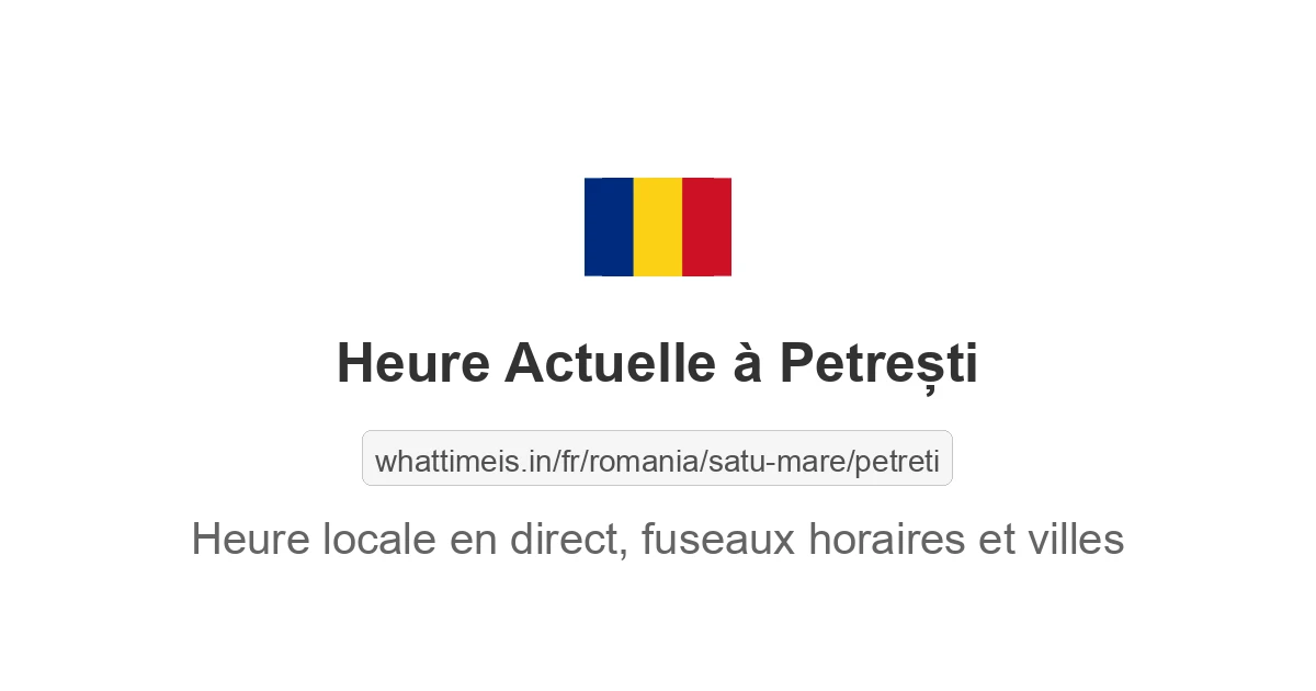 Heure actuelle à Petrești