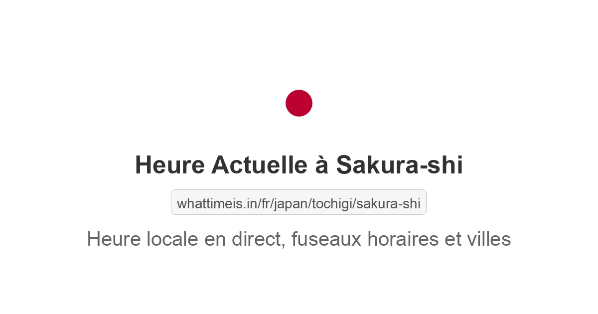 Heure actuelle à Sakura-shi
