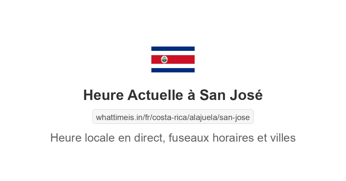Heure actuelle à San José