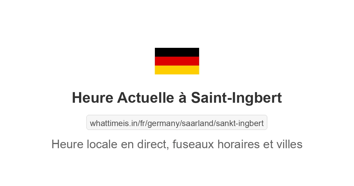 Heure actuelle à Saint-Ingbert
