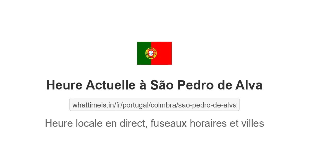 Heure actuelle à São Pedro de Alva