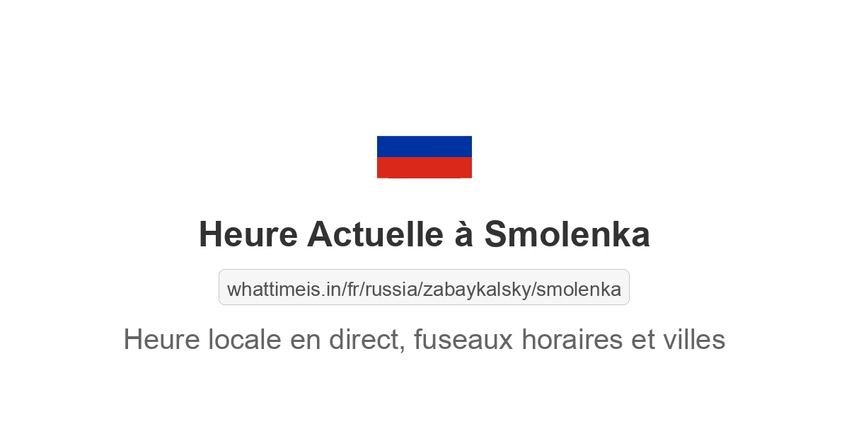 Heure actuelle à Smolenka