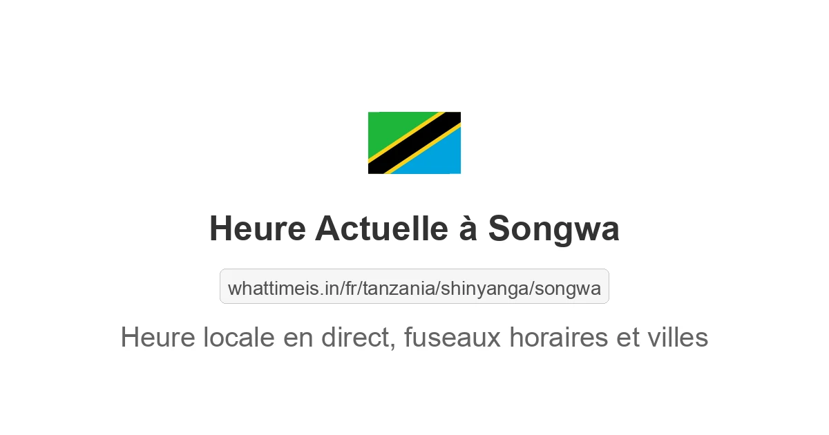 Heure actuelle à Songwa