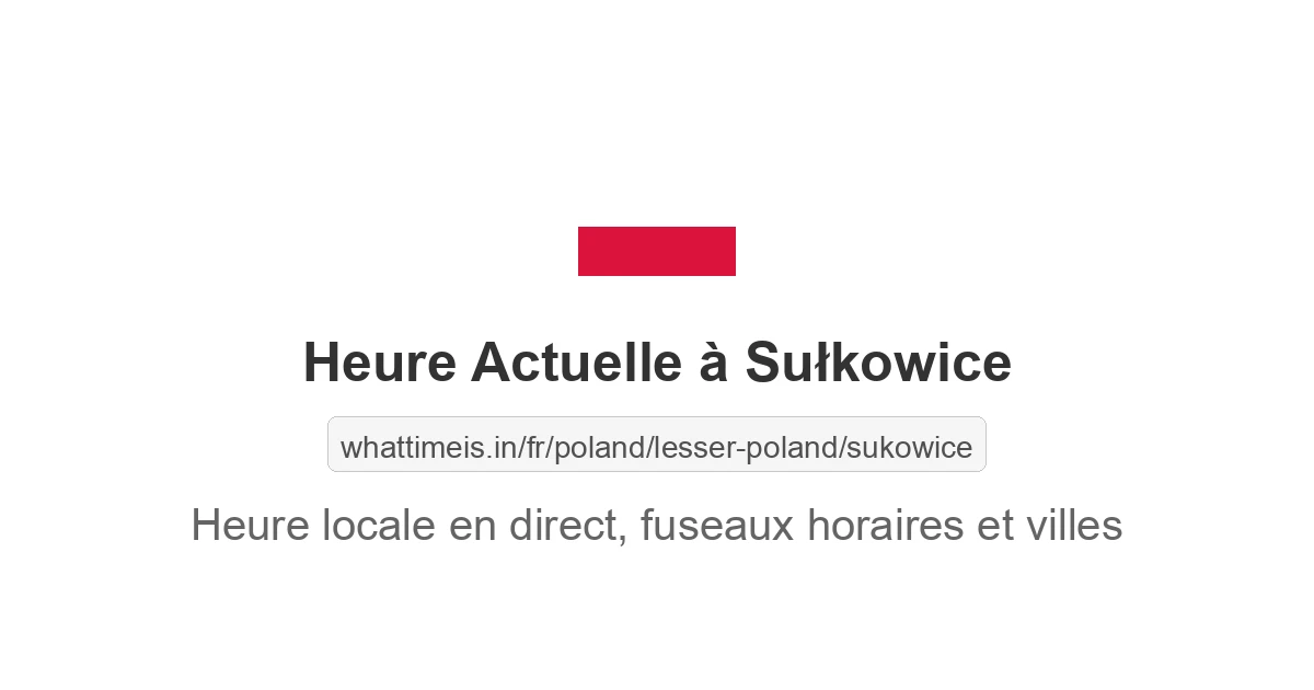 Heure actuelle à Sułkowice
