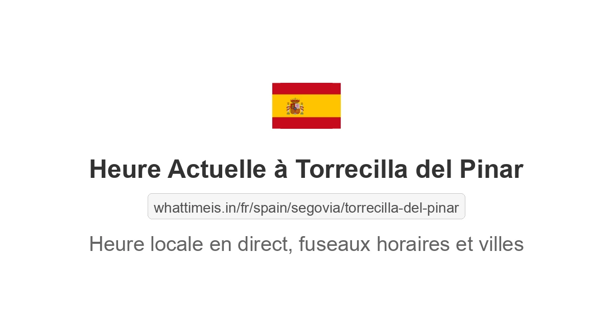 Heure actuelle à Torrecilla del Pinar