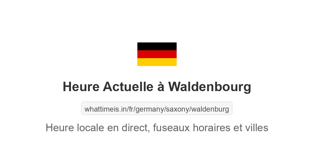 Heure actuelle à Waldenbourg