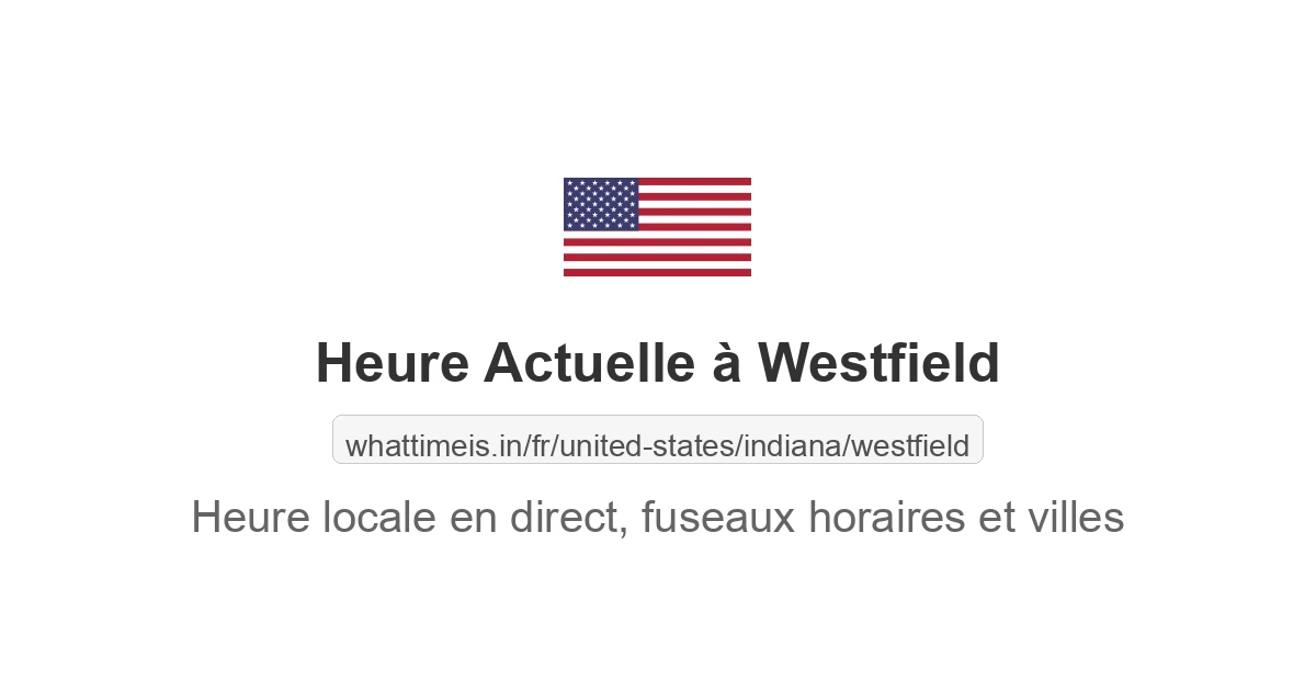 Heure actuelle à Westfield