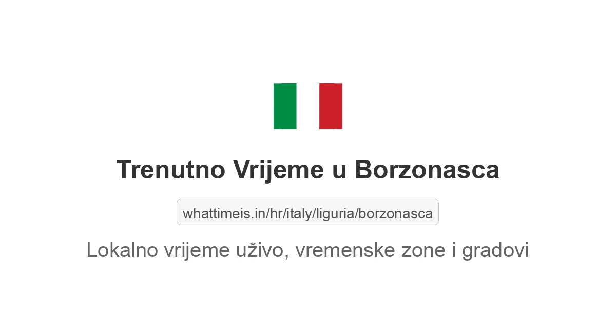 Koliko je sati u: Borzonasca
