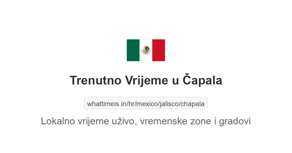 Koliko je sati u: Čapala