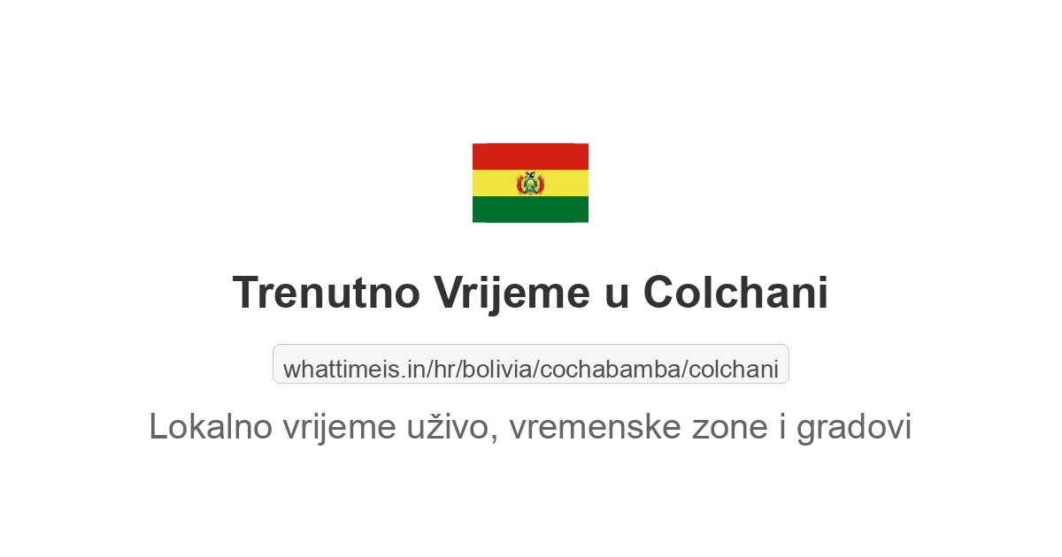 Koliko je sati u: Colchani
