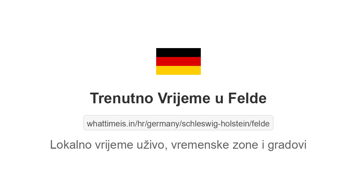 Koliko je sati u: Felde