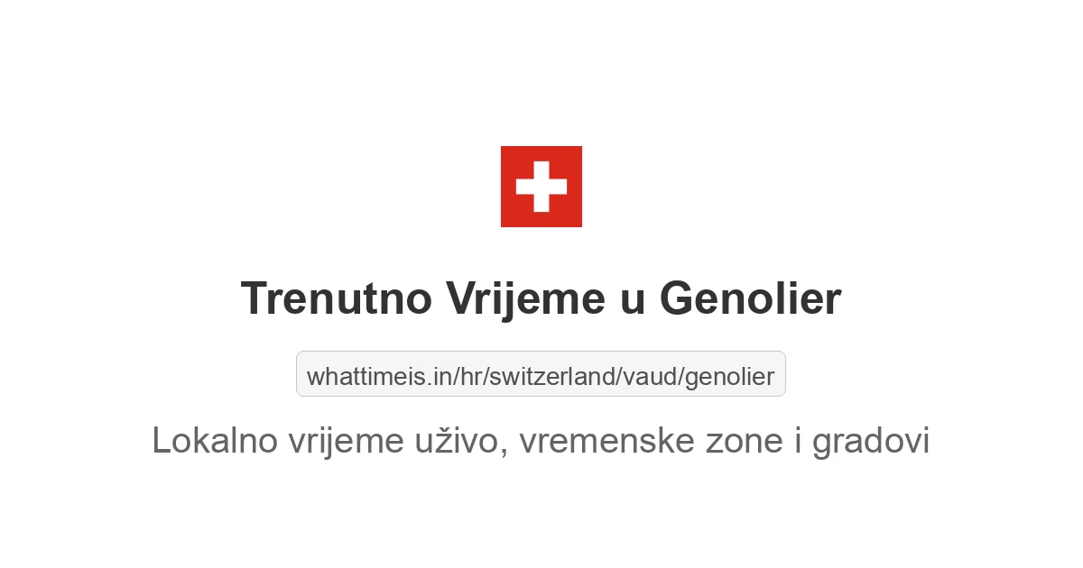 Koliko je sati u: Genolier