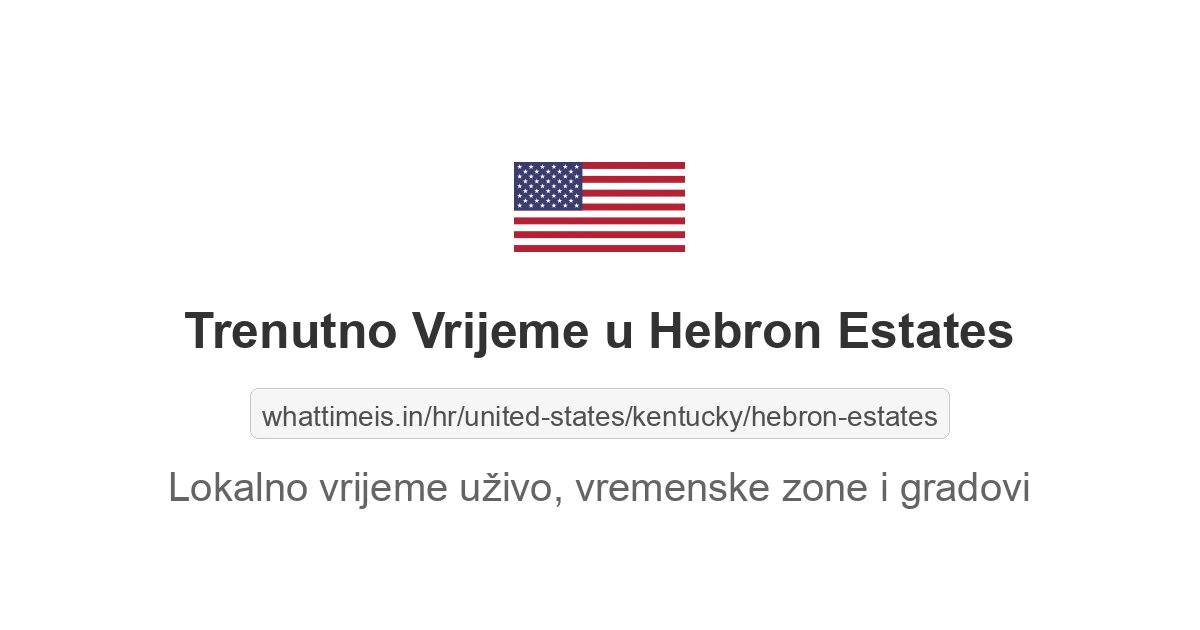Koliko je sati u: Hebron Estates