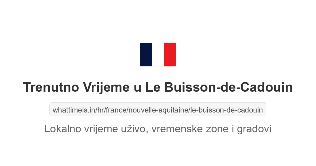 Koliko je sati u: Le Buisson-de-Cadouin
