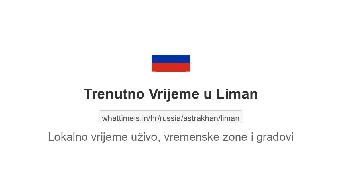 Koliko je sati u: Liman