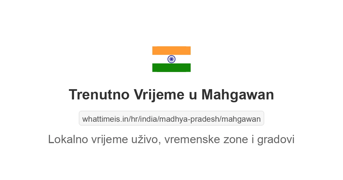 Koliko je sati u: Mahgawan