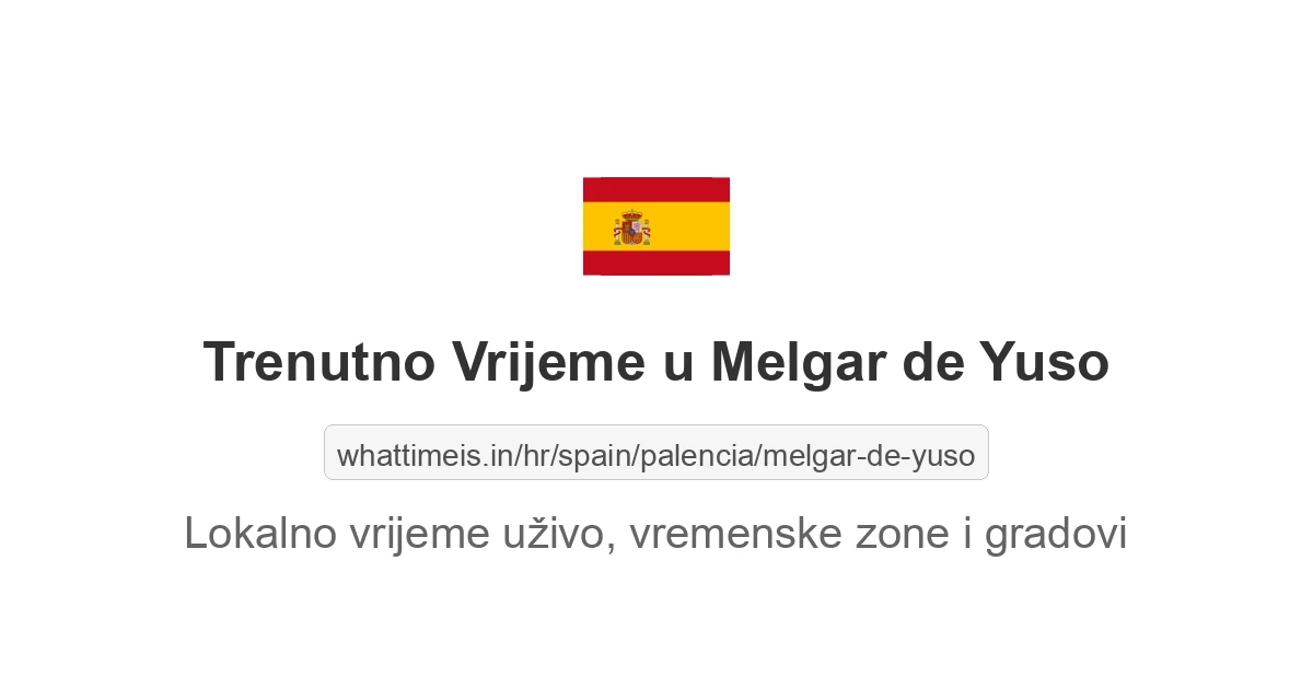 Koliko je sati u: Melgar de Yuso