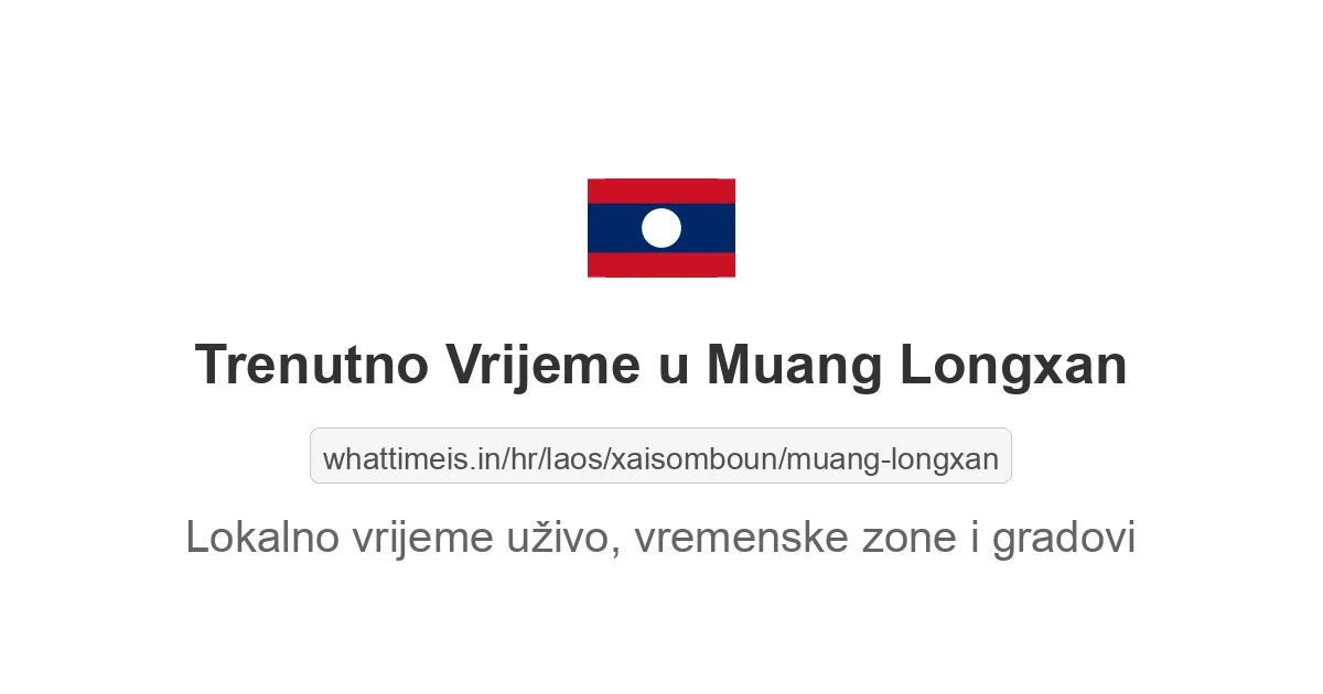 Koliko je sati u: Muang Longxan