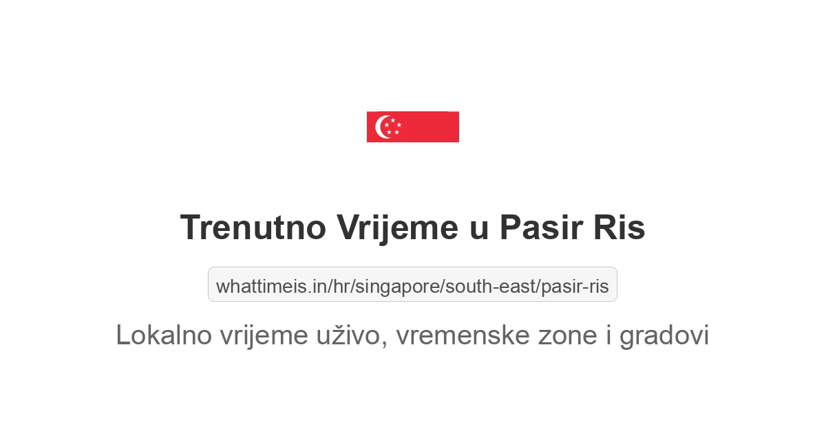 Koliko je sati u: Pasir Ris