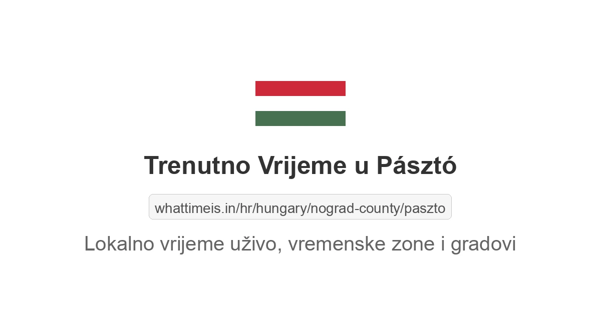 Koliko je sati u: Pásztó