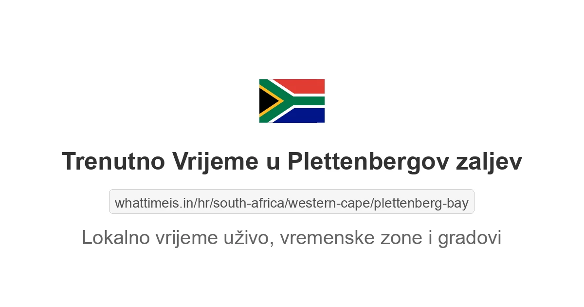 Koliko je sati u: Plettenbergov zaljev