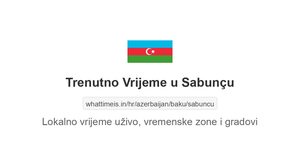 Koliko je sati u: Sabunçu