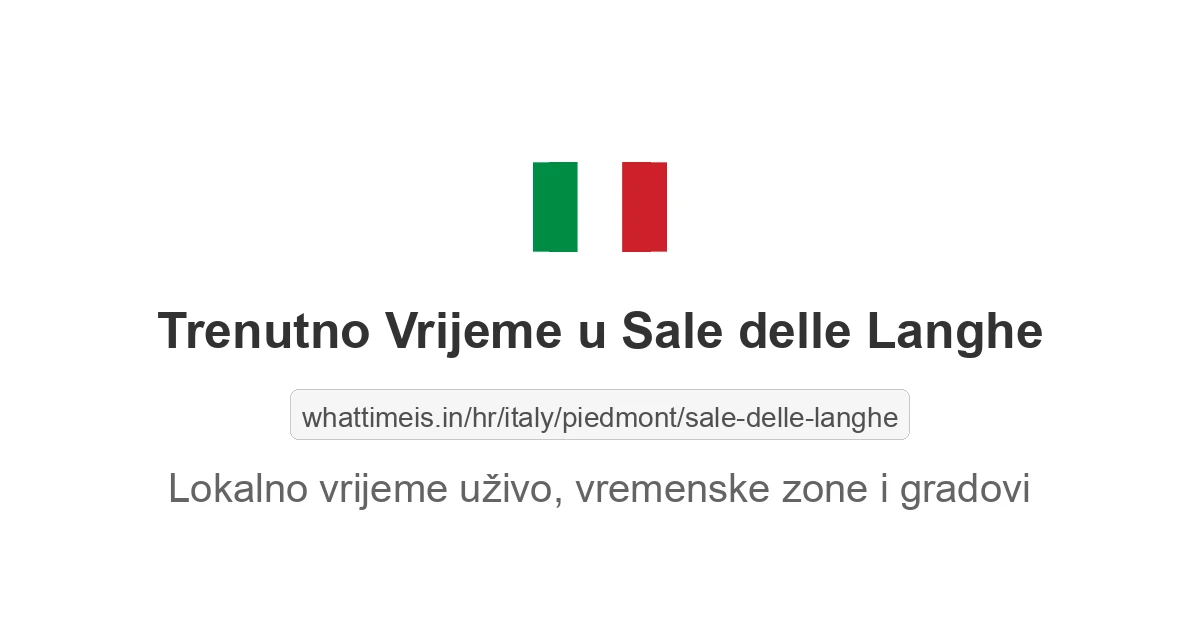 Koliko je sati u: Sale delle Langhe
