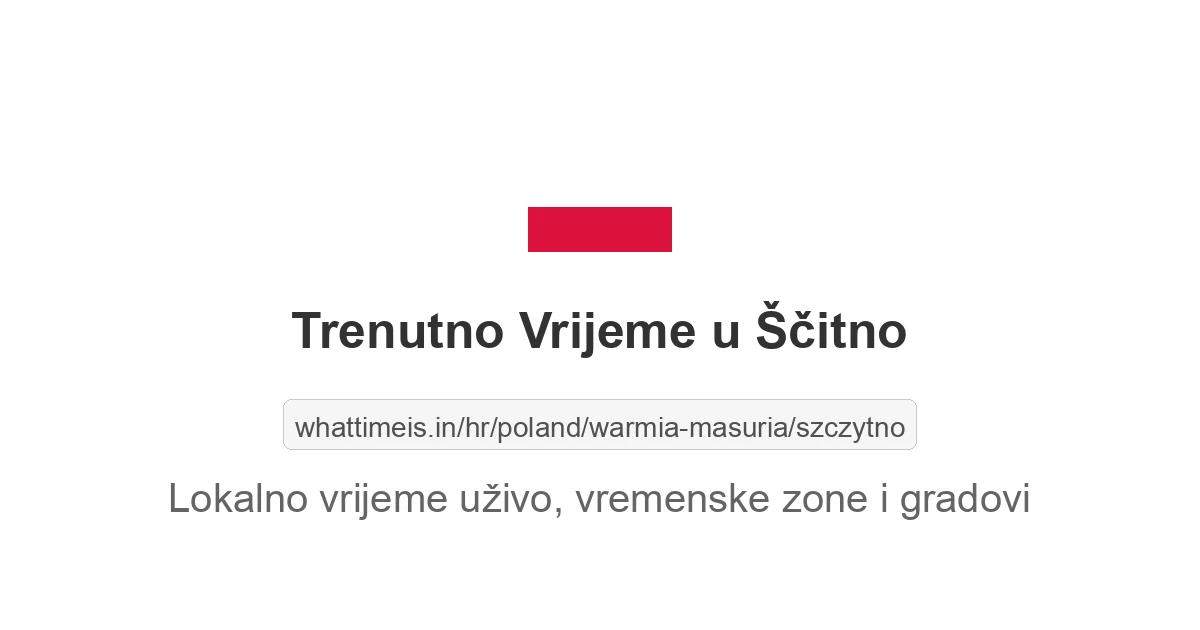 Koliko je sati u: Ščitno