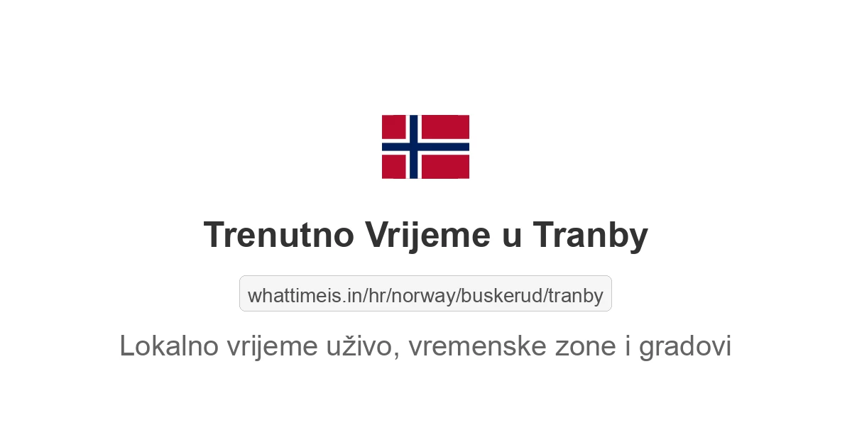 Koliko je sati u: Tranby
