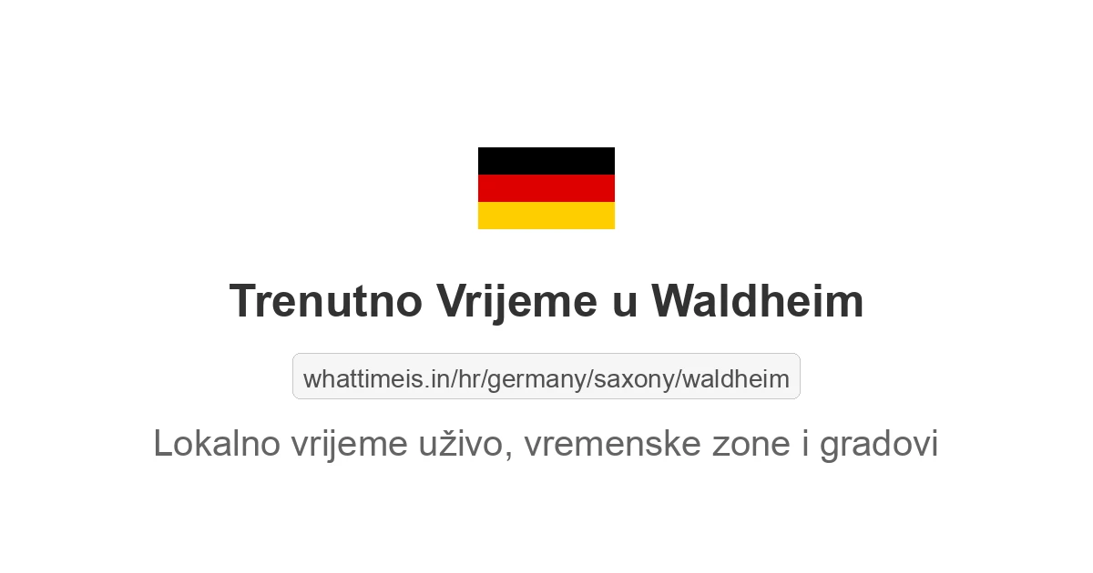 Koliko je sati u: Waldheim