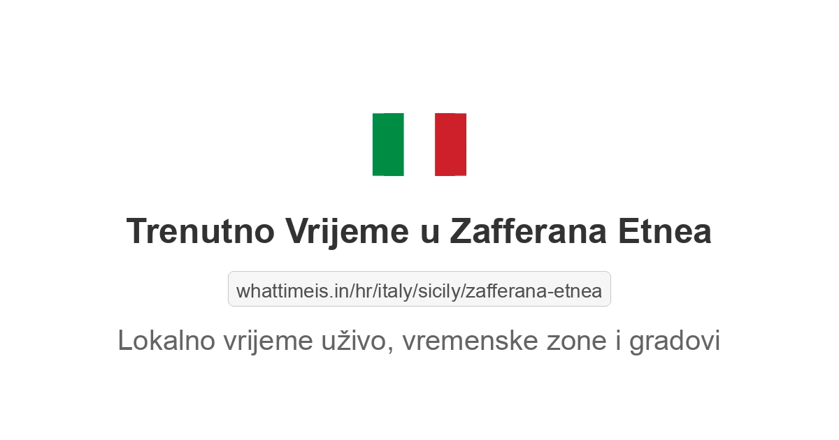 Koliko je sati u: Zafferana Etnea