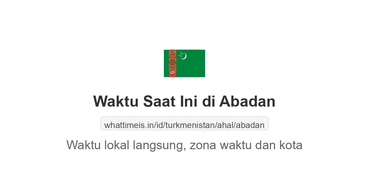 Jam berapa sekarang di: Abadan