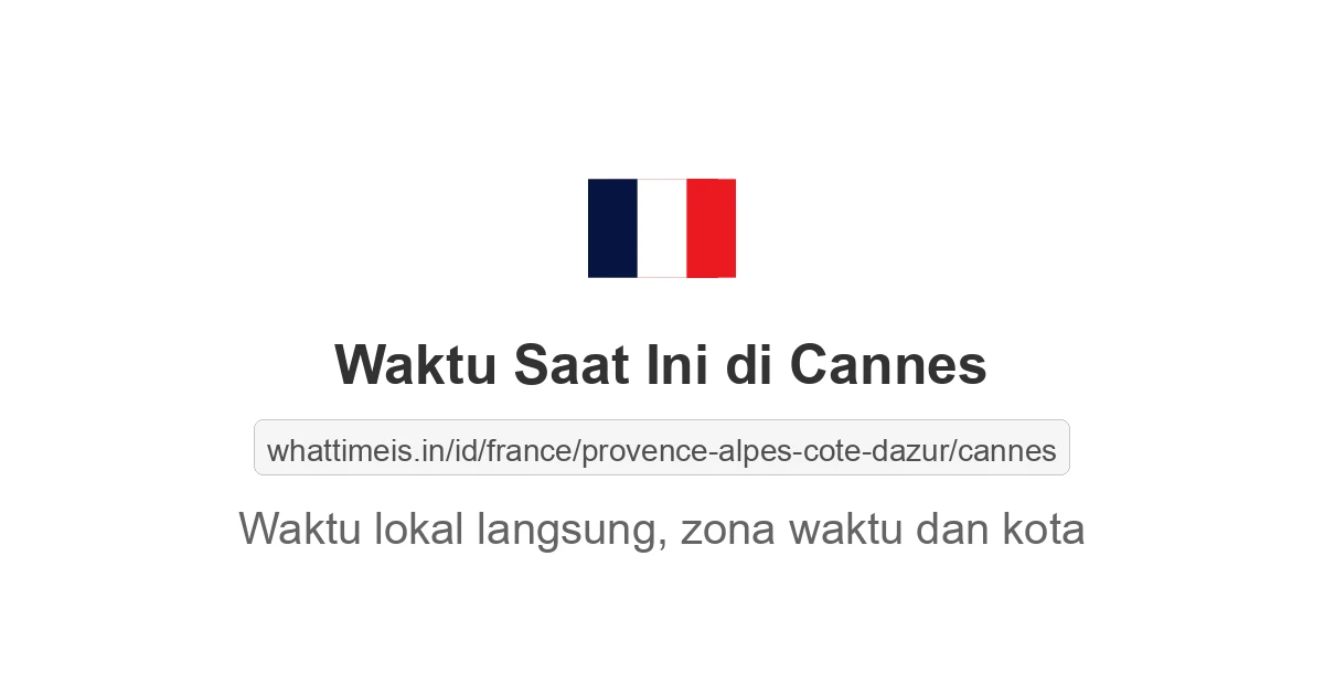 Jam berapa sekarang di: Cannes