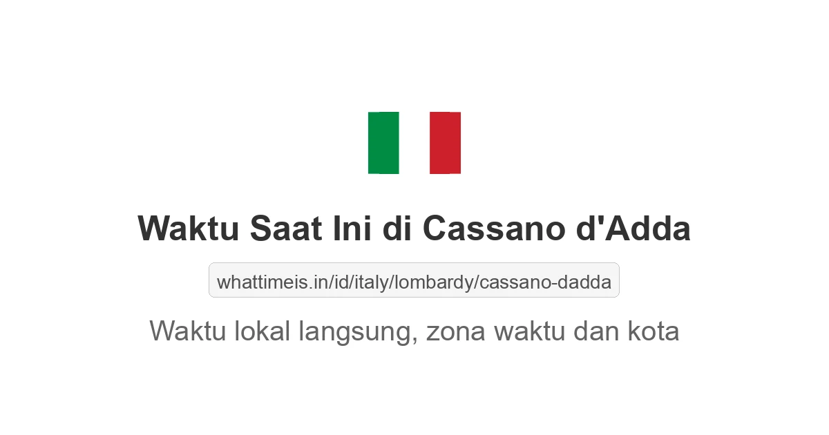 Jam berapa sekarang di: Cassano d'Adda