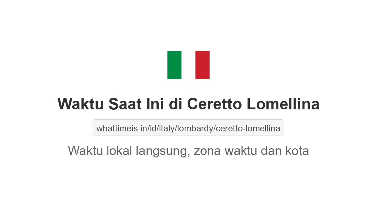 Jam berapa sekarang di: Ceretto Lomellina