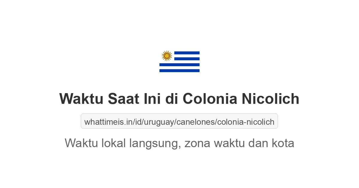 Jam berapa sekarang di: Colonia Nicolich