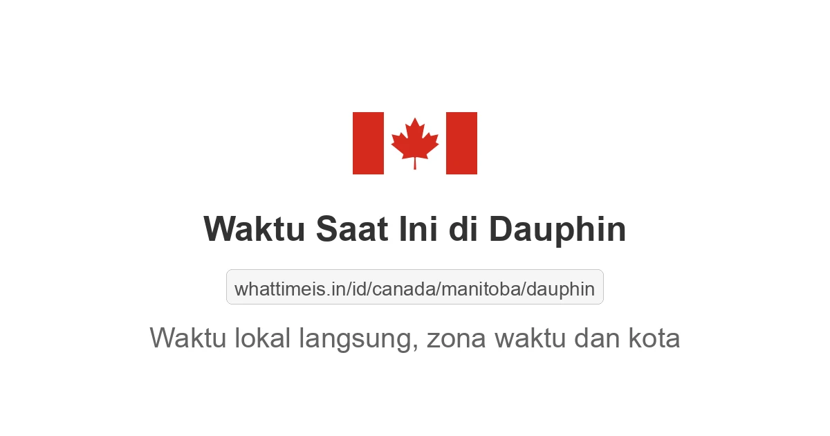 Jam berapa sekarang di: Dauphin