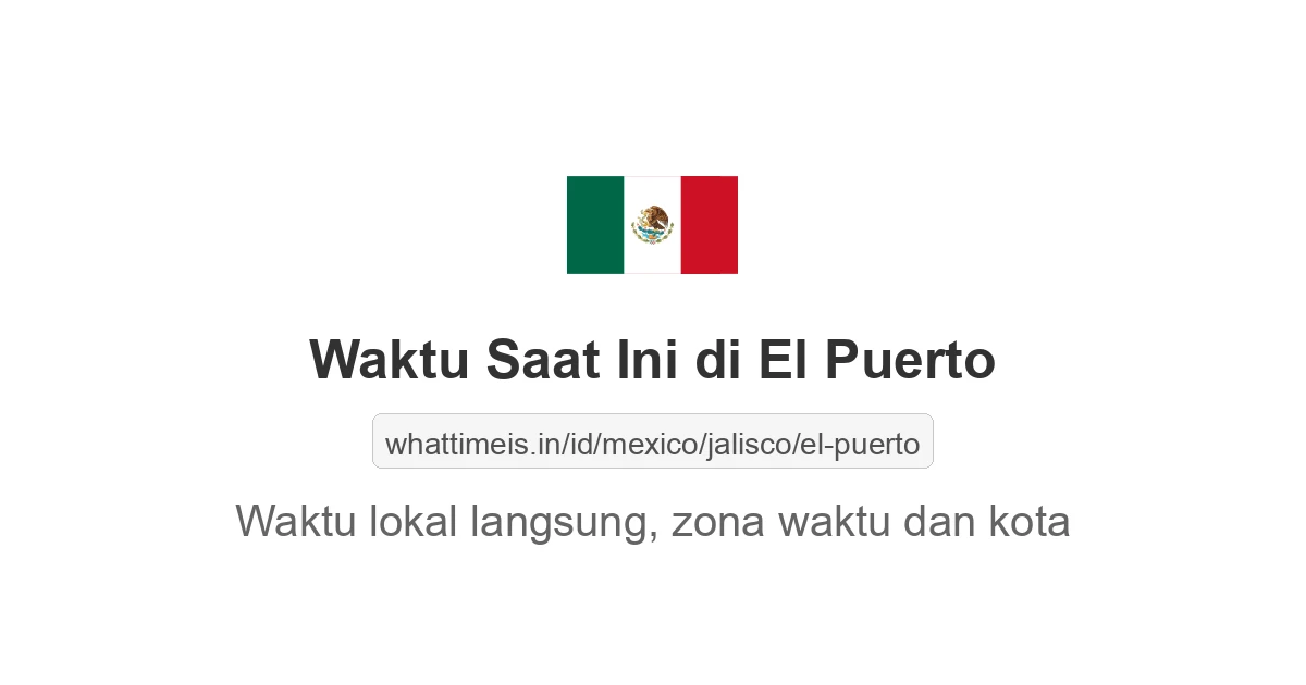 Jam berapa sekarang di: El Puerto