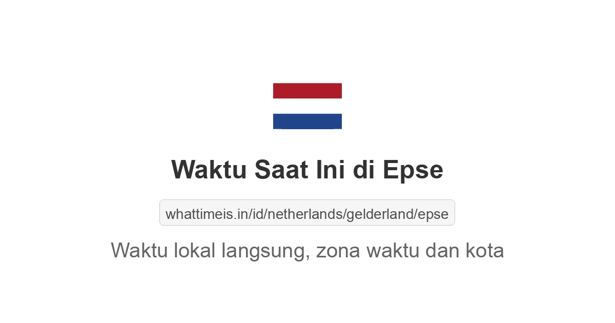 Jam berapa sekarang di: Epse