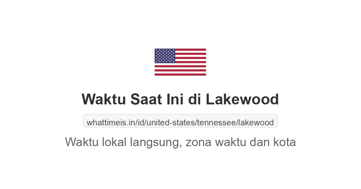 Jam berapa sekarang di: Lakewood