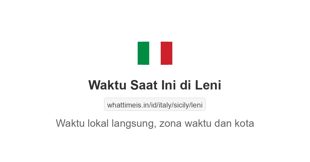 Jam berapa sekarang di: Leni