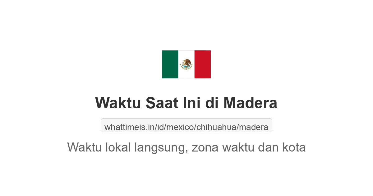 Jam berapa sekarang di: Madera