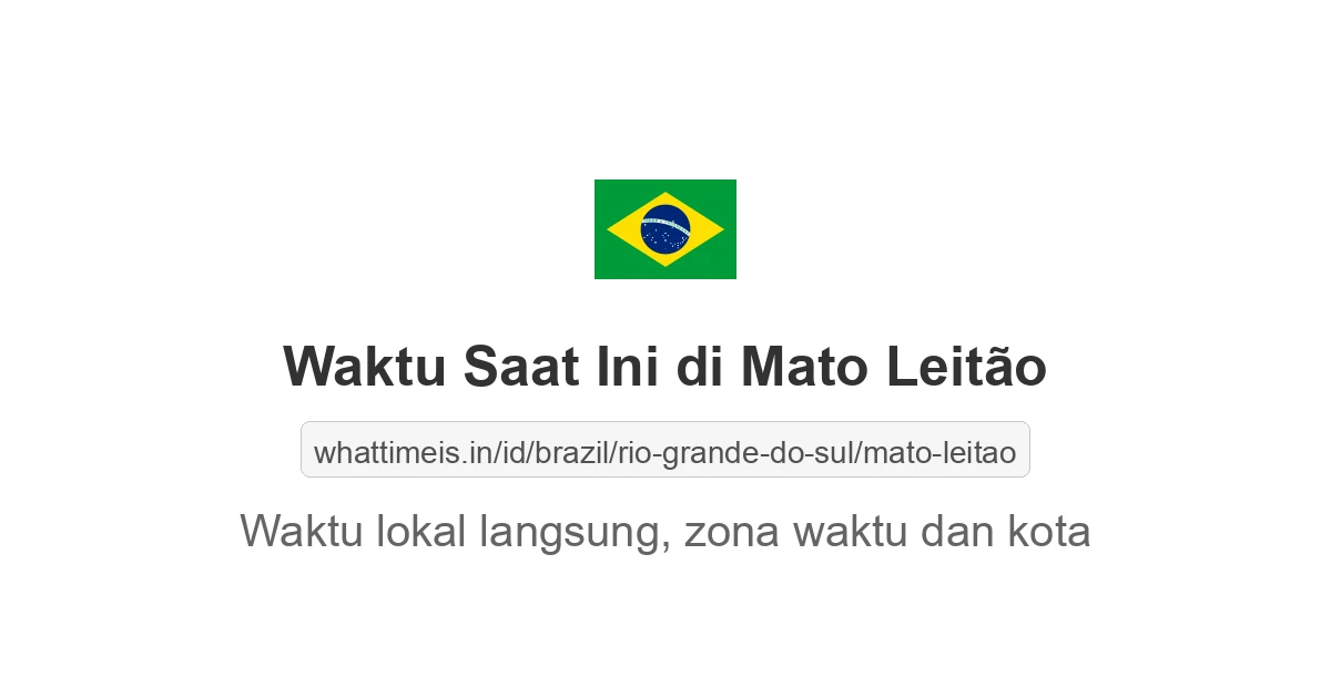 Jam berapa sekarang di: Mato Leitão