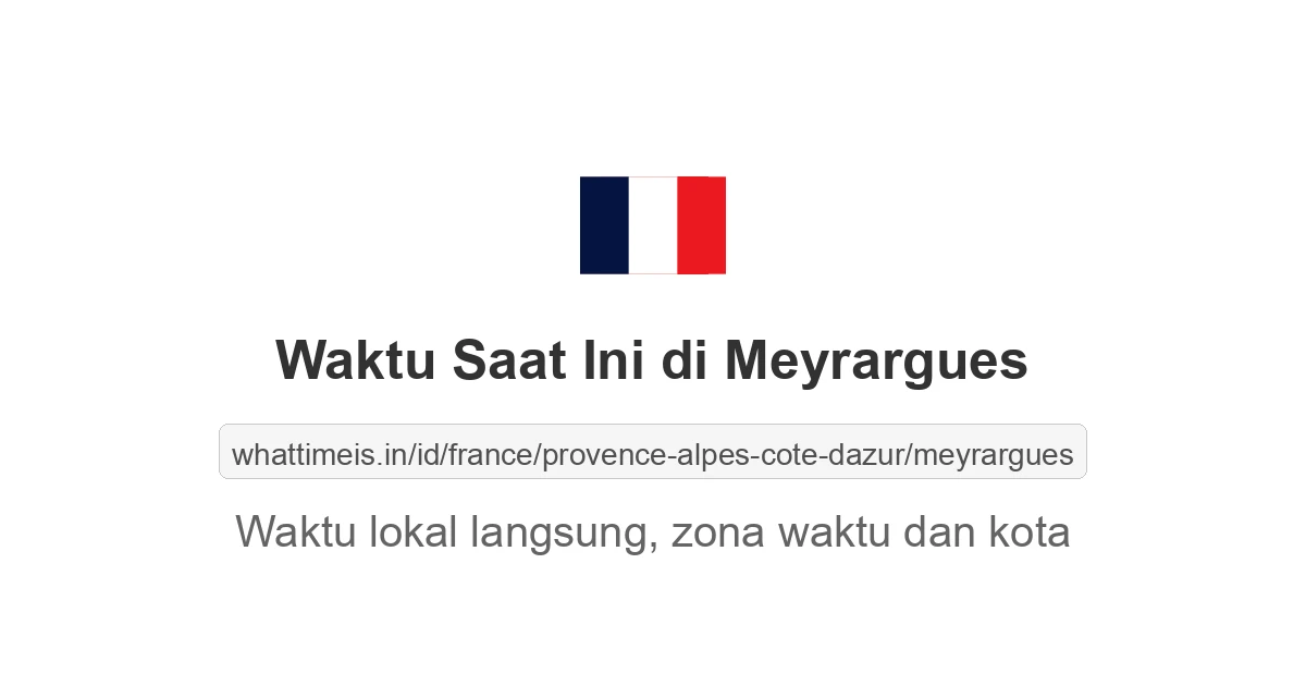 Jam berapa sekarang di: Meyrargues