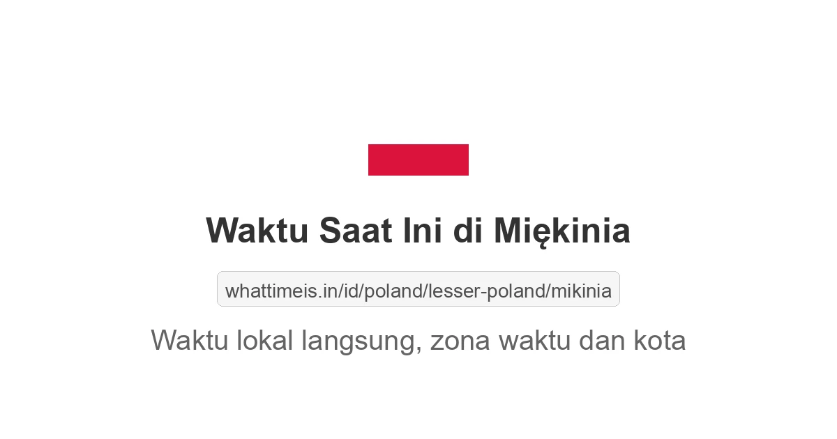 Jam berapa sekarang di: Miękinia