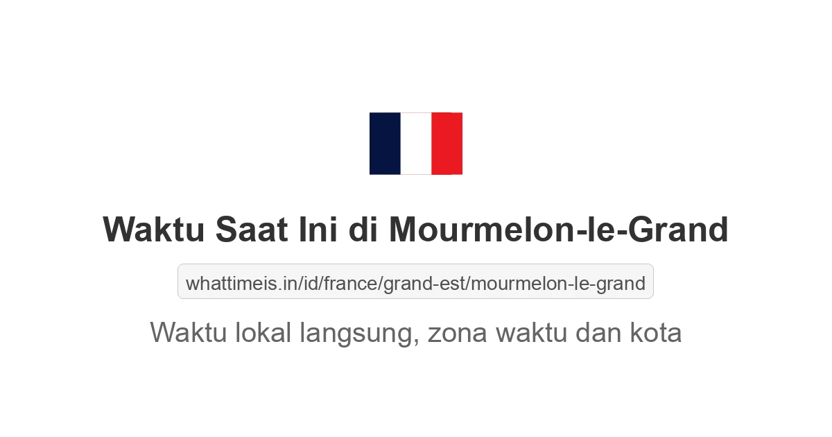 Jam berapa sekarang di: Mourmelon-le-Grand