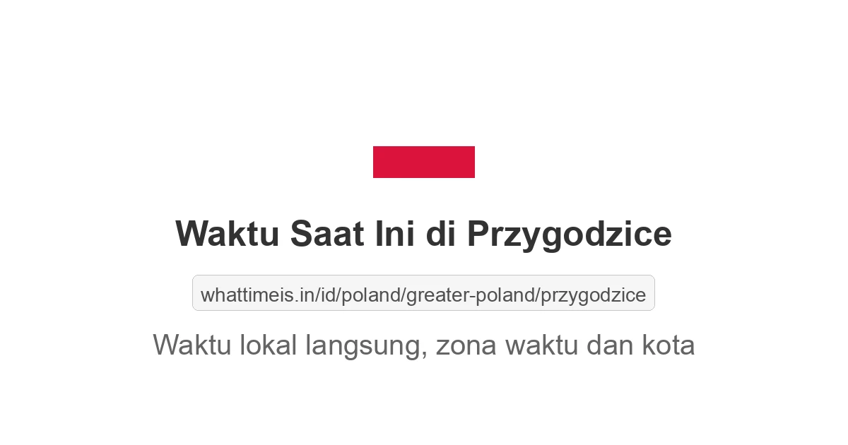 Jam berapa sekarang di: Przygodzice