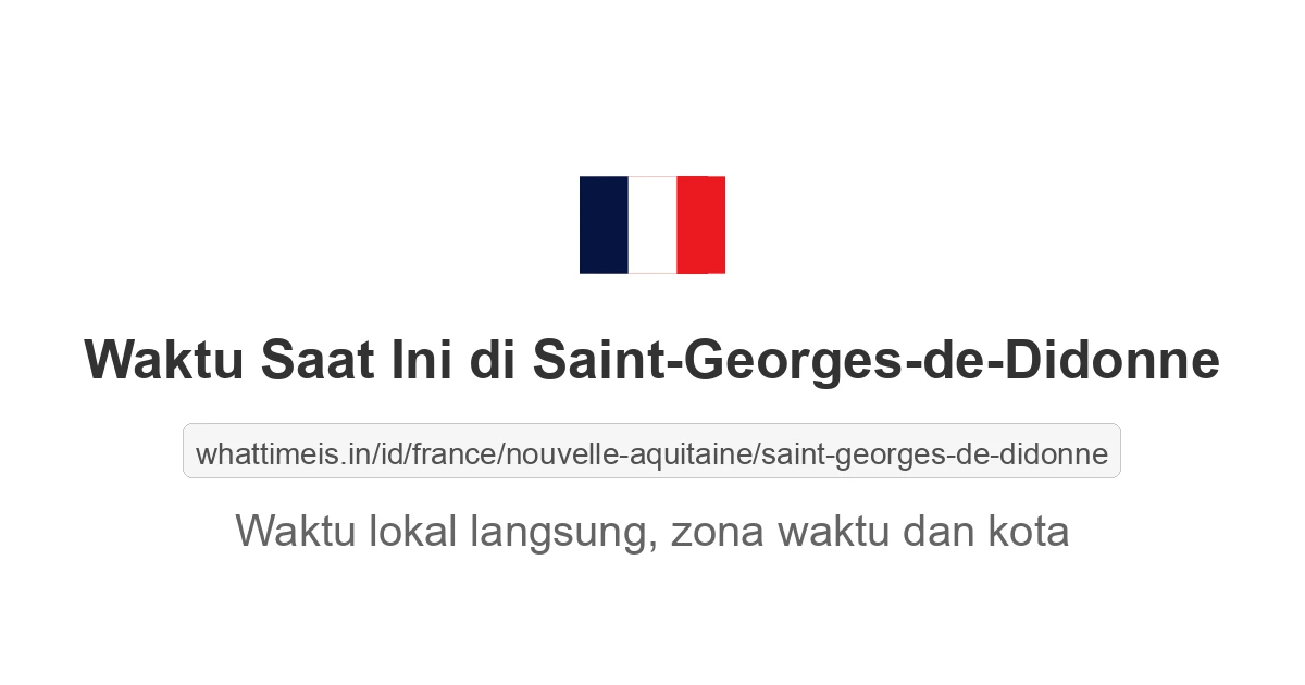 Jam berapa sekarang di: Saint-Georges-de-Didonne