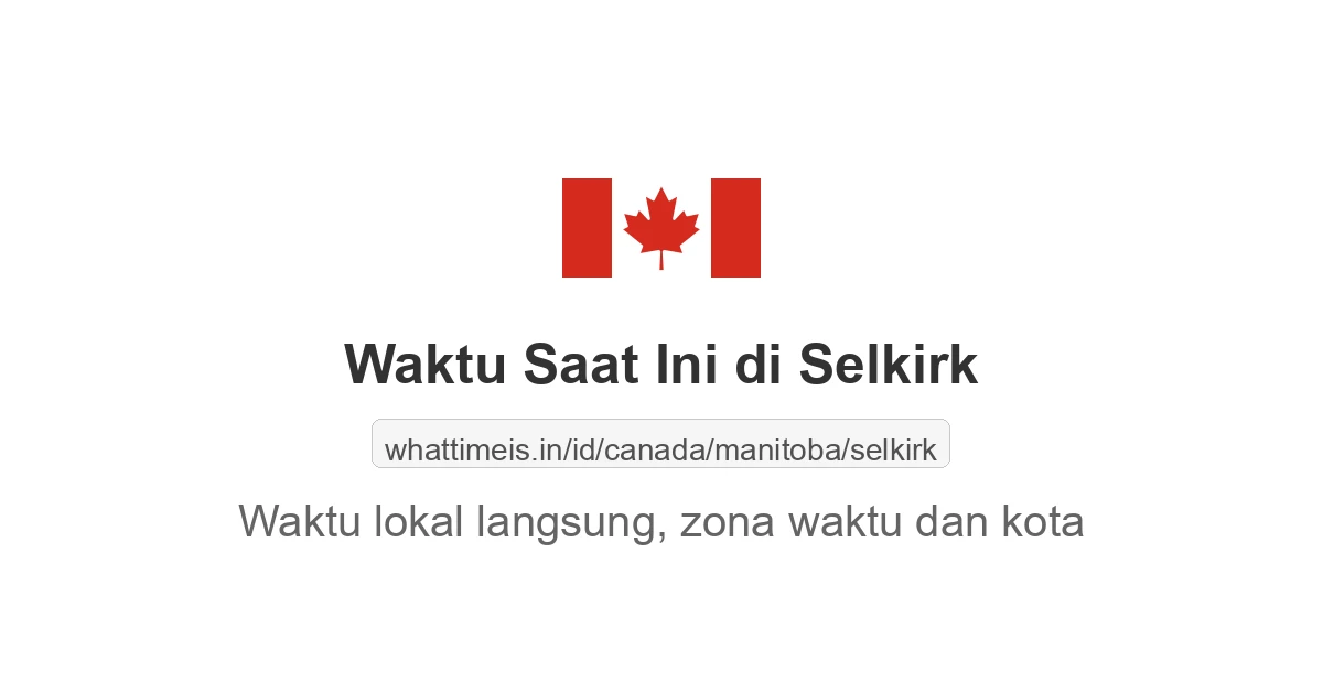 Jam berapa sekarang di: Selkirk