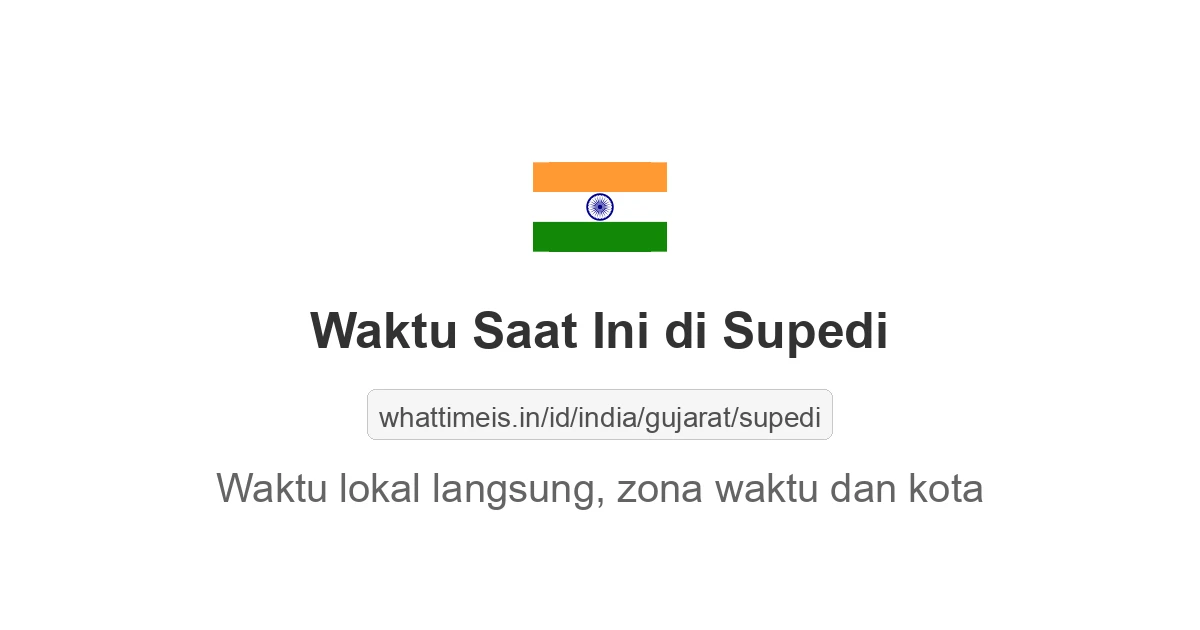 Jam berapa sekarang di: Supedi
